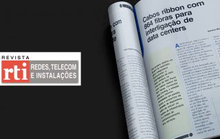 Consultimer é pauta em revista por expertise em Cabos Ribbon