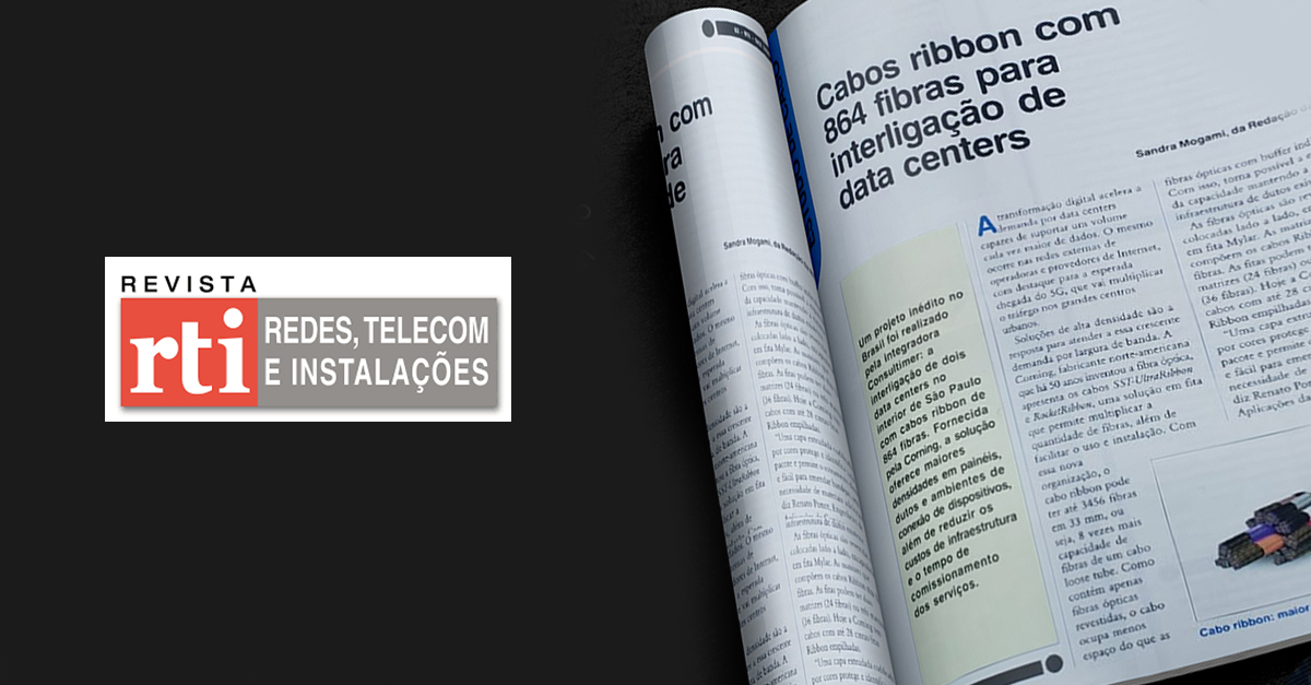Consultimer é pauta em revista por expertise em Cabos Ribbon